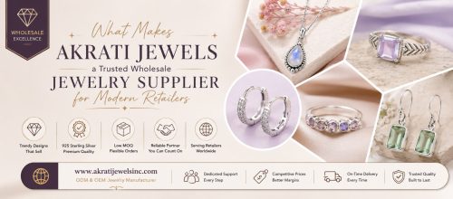 What Makes Akrati Jewels a Trusted Wholesale Jewelry Supplier for Modern Retailers