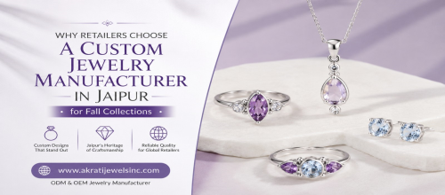 Why Retailers Choose a Custom Jewelry Manufacturer in Jaipur for Fall Collections