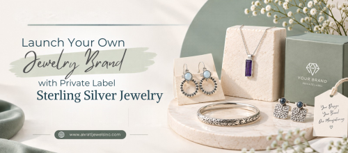 Launch Your Own Jewelry Brand with Private Label Sterling Silver Jewelry