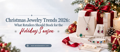 Christmas Jewelry Trends 2026: What Retailers Should Stock for the Holiday Season