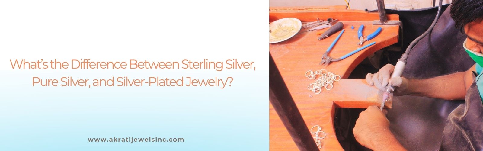 What’s the Difference Between Sterling Silver, Pure Silver, and Silver-Plated Jewelry  - Akrati Jewels