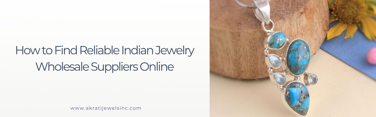 How to Find Reliable Indian Jewelry Wholesale Suppliers Online - Akrati Jewels Inc