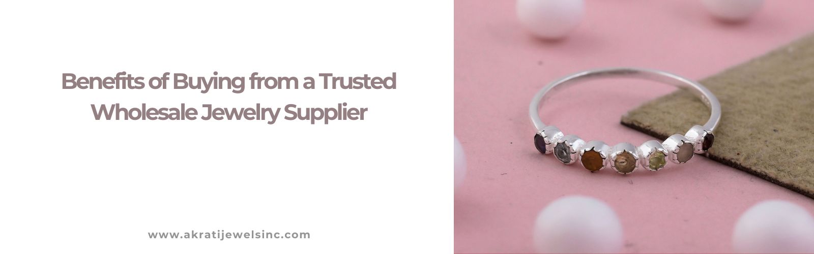 Benefits of Buying from a Trusted Wholesale Jewelry Supplier - Akrati Jewels Inc