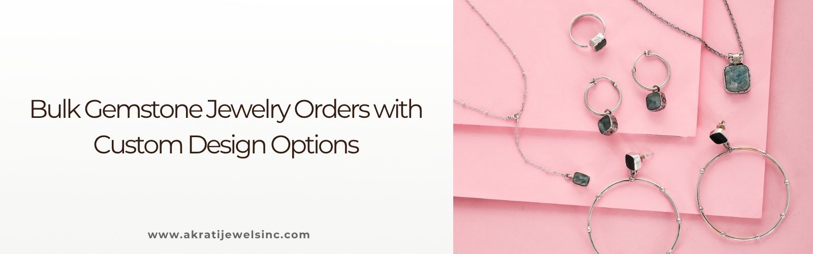 Bulk Gemstone Jewelry Orders with Custom Design Options -  Akrati Jewels Inc