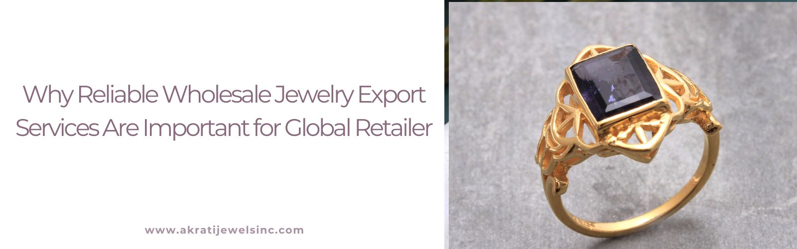 Best 14K Gold Jewelry Wholesale Suppliers to Trust in 2025 - Akrati Jewels Inc