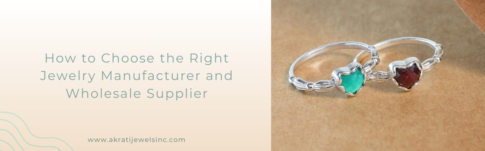 How to Choose the Right Jewelry Manufacturer and Wholesale Supplier - Akrati Jewels Inc