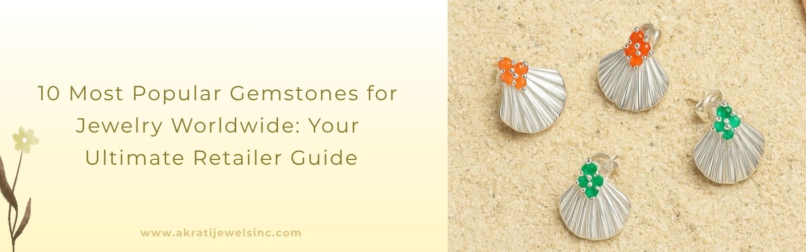 10 Most Popular Gemstones for Jewelry Worldwide Your Ultimate Retailer Guide Akrati Jewels Inc