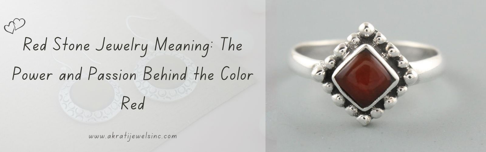 Red Stone Jewelry Meaning: The Power and Passion Behind the Color Red Akrati Jewels Inc