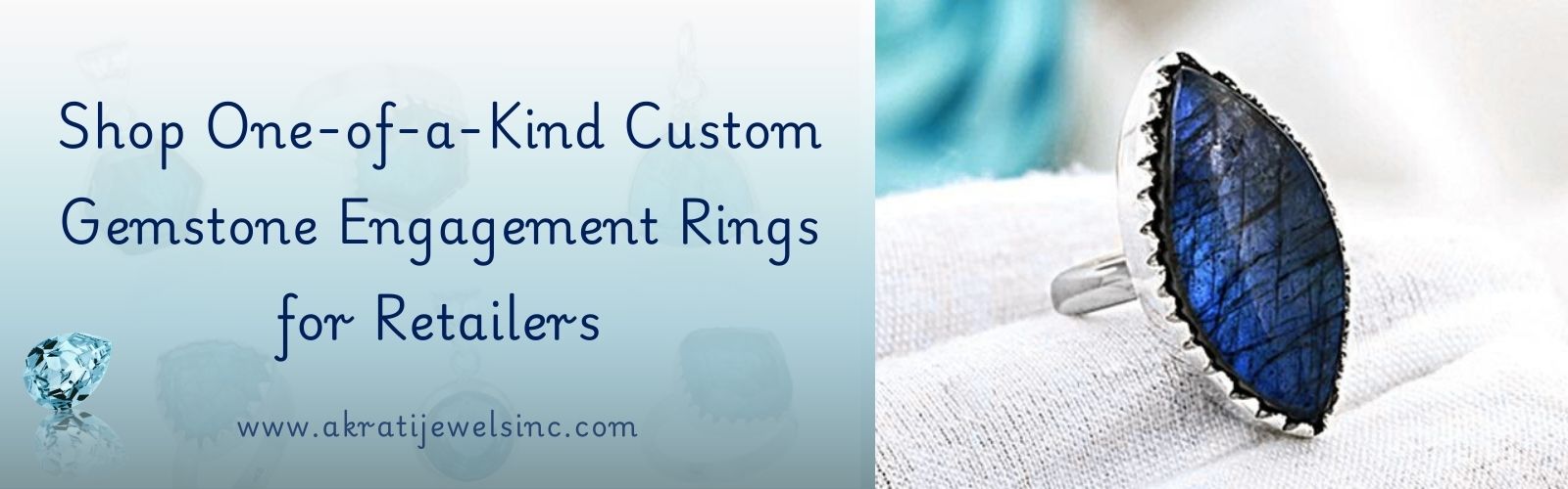 Shop One-of-a-Kind Custom Gemstone Engagement Rings for Retailers Akrati Jewels Inc