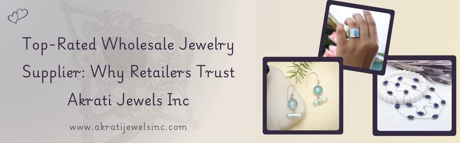 Top-Rated Wholesale Jewelry Supplier: Why Retailers Trust Akrati Jewels