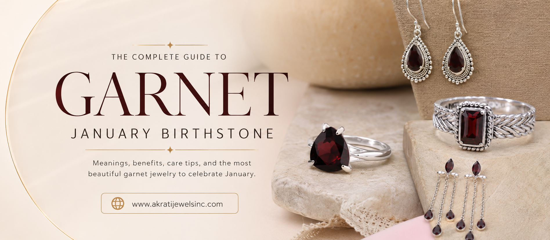 The Complete Guide to January Birthstone Garnet, Its Colors and Care - Akrati Jewels Inc