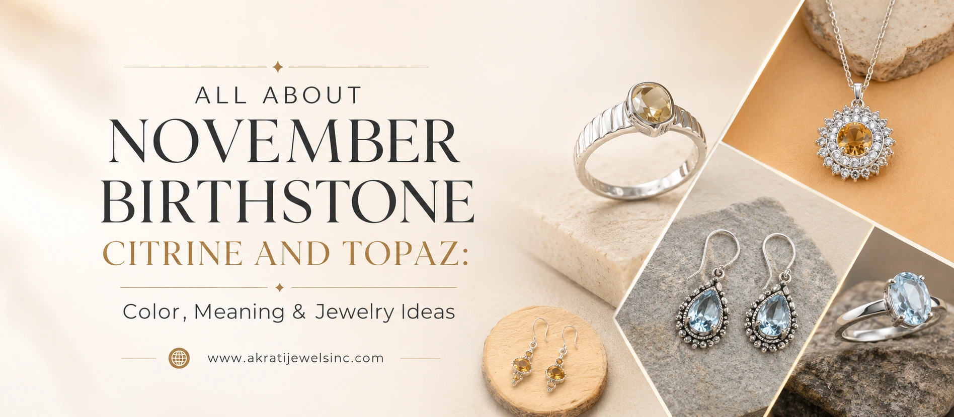 All About November Birthstone Citrine and Topaz: Color, Meaning & Jewelry Ideas - Akrati Jewls