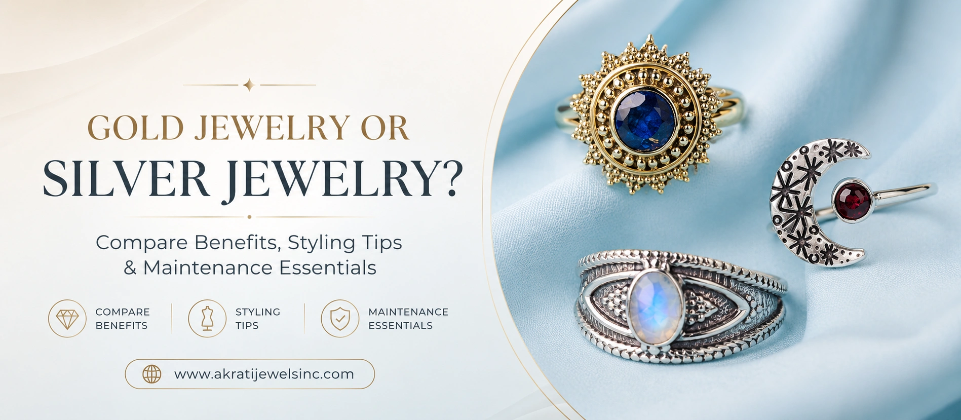 Gold jewelry or Silver Jewelry? Compare Benefits, Styling Tips & Maintenance Essentials - Akrati Jewels Inc 