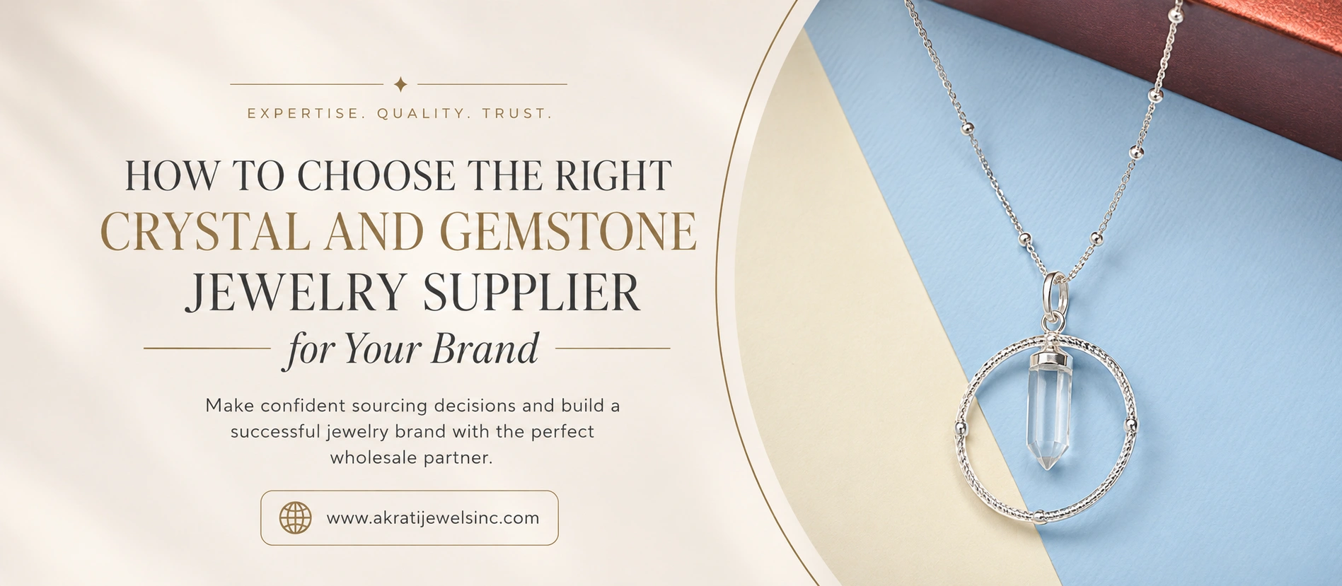 Choosing the Right Supplier for Crystal and Gemstone Jewelry - Akrati Jewels Inc