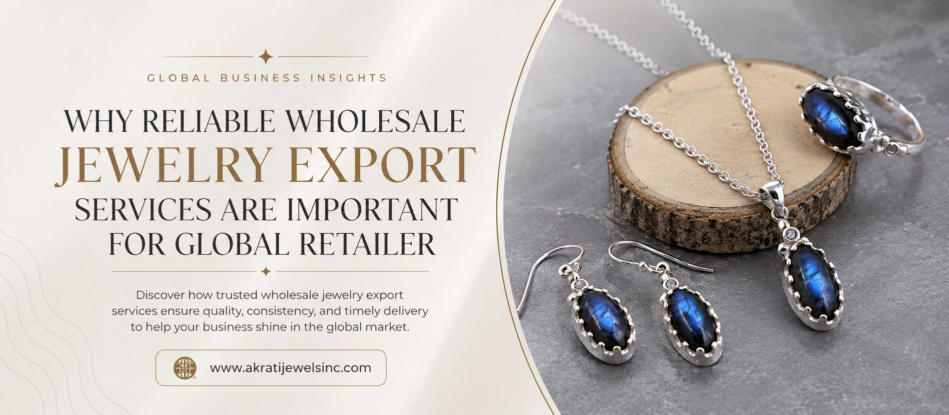 Why Reliable Wholesale Jewelry Export Services Are Important for Global Retailers | Akrati Jewels  inc
