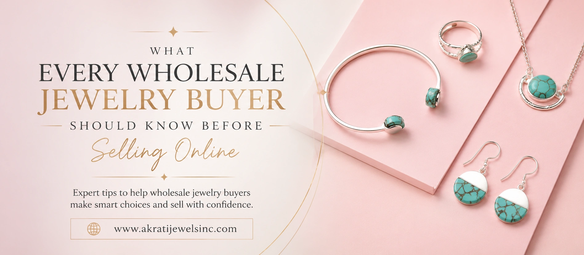 What Every Wholesale Jewelry Buyer Should Know Before Selling Online - Akrati Jewels Inc
