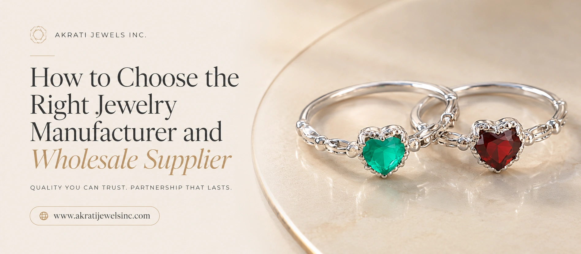 How to Choose the Right Jewelry Manufacturer and Wholesale Supplier - Akrati Jewels Inc