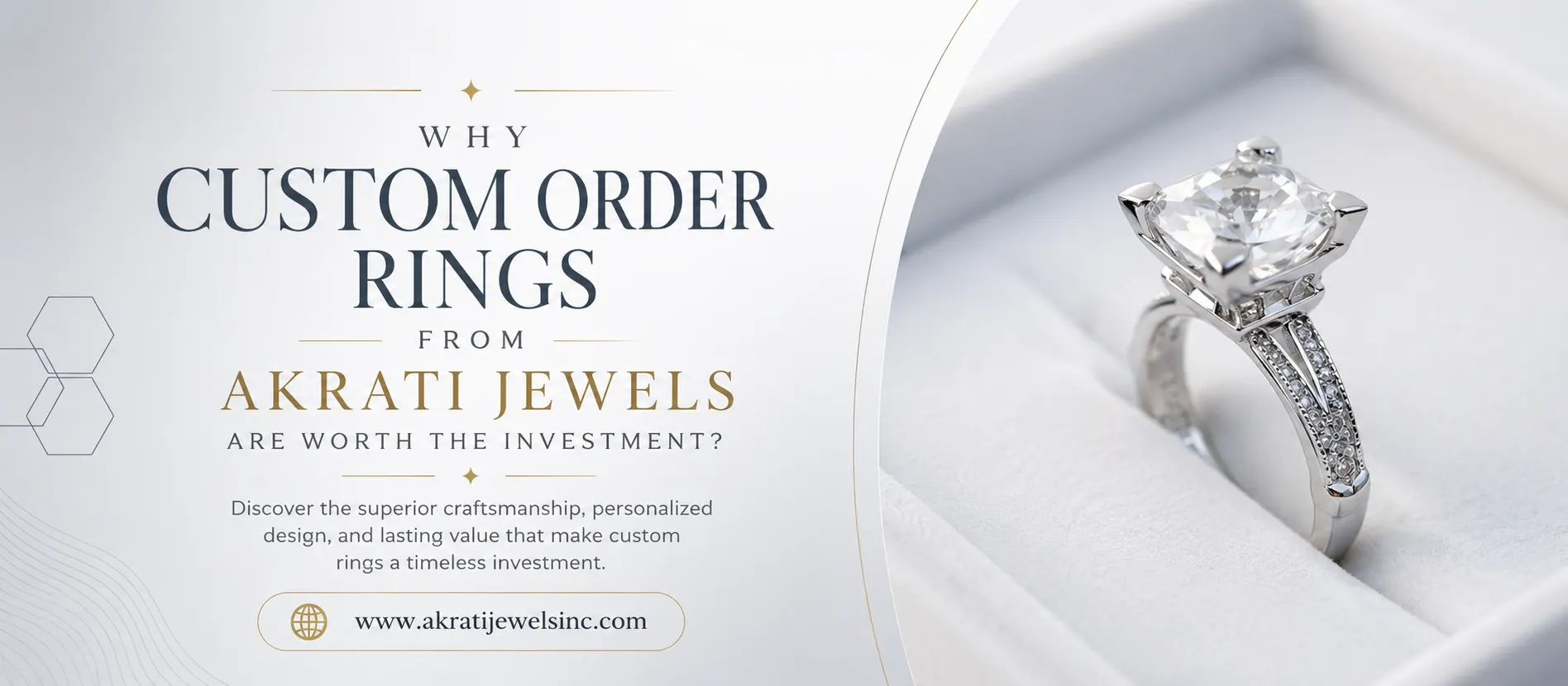 Why Custom Order Rings From Akrati Jewels Are Worth the Investment Akrati Jewels inc