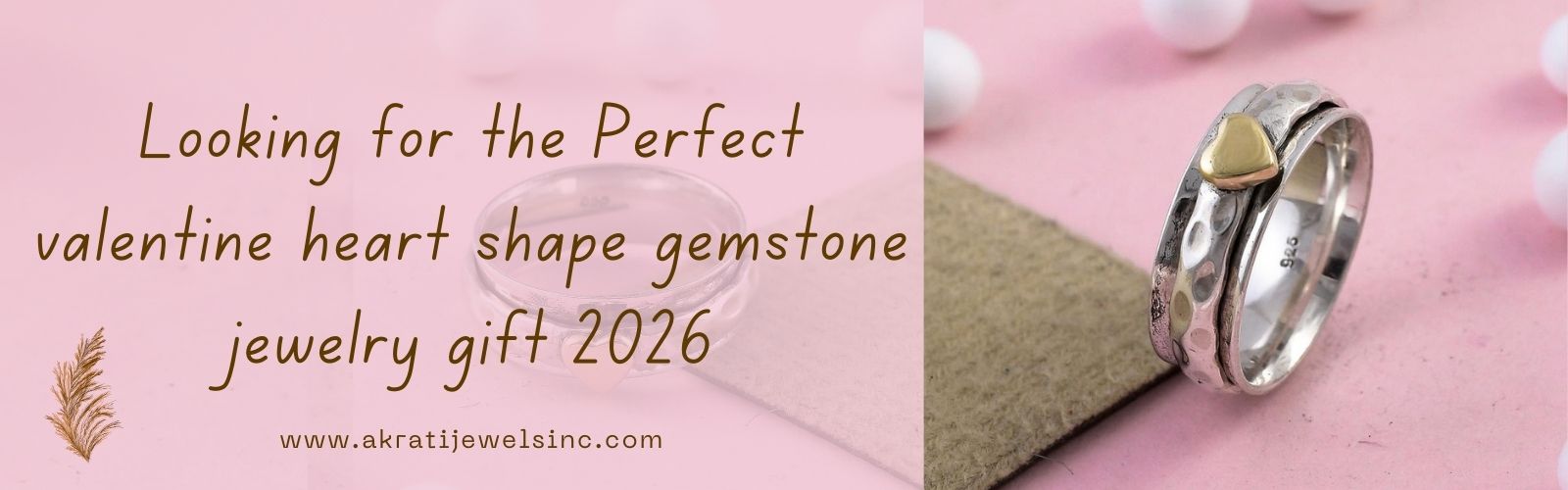 Looking for the Perfect valentine heart shape gemstone jewelry gift 2026 Akrati Jewels Inc
