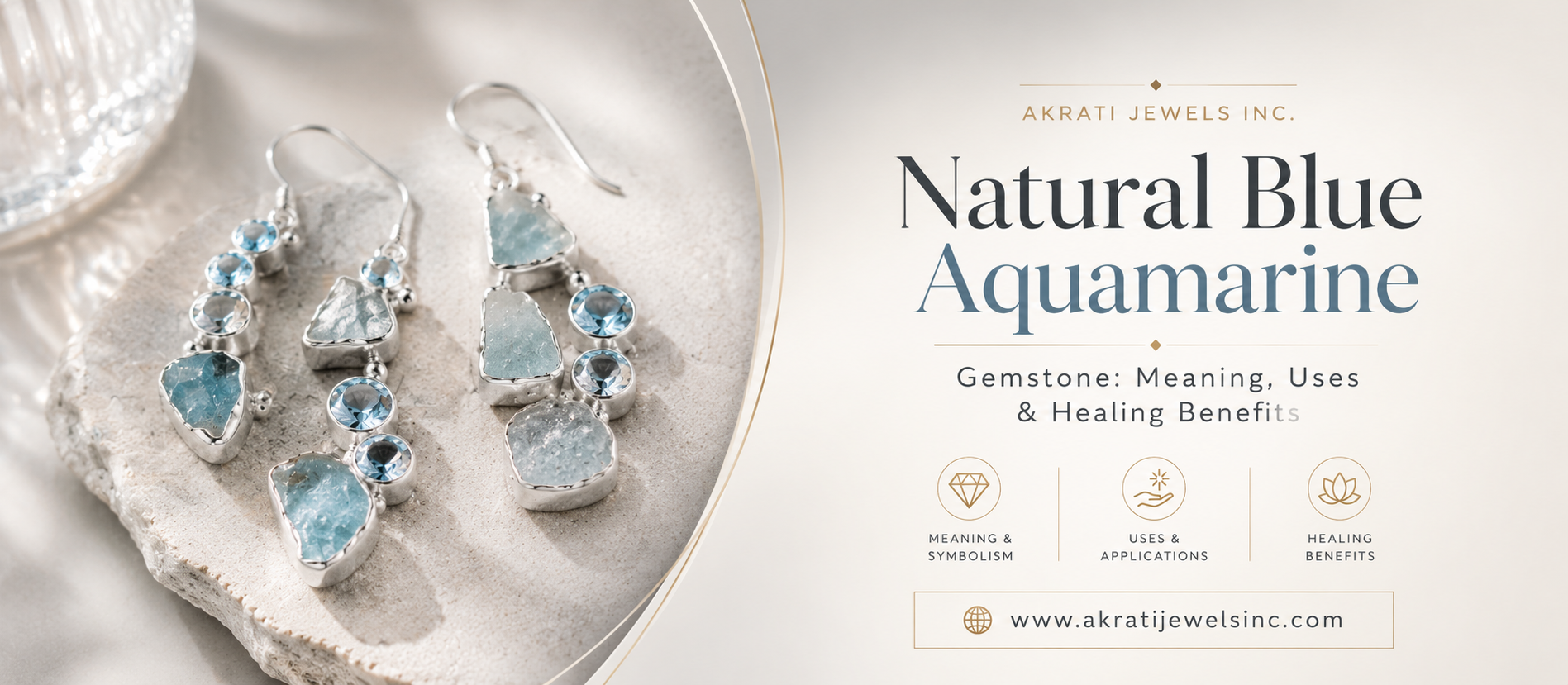 Natural Blue Aquamarine Gemstone Meaning, Uses & Healing Benefits  Akrati Jewels Inc