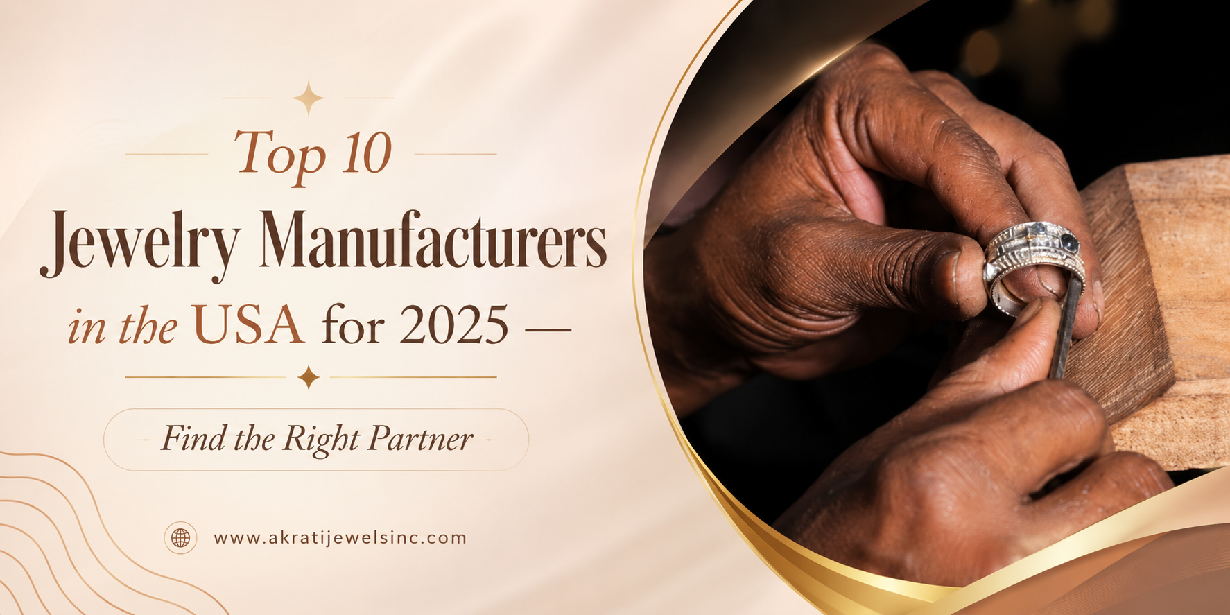 Top 10 Jewelry Manufacturers in the USA for 2025 Find the Right Partner Akrati Jewels Inc